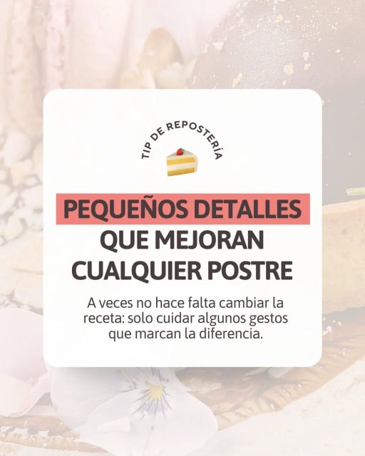 ¿Qué diferencia una postre rico de uno irresistible? 🍰✨En repostería, trabajar con calma y poner cariño en el proceso se nota más que en ningún otro ámbito. Te enseñamos los pequeños detalles que pueden cambiar por completo cómo se percibe (y disfruta) un dulce.🤍#labasedelapasteleria #reposteria #pasteleriacreativa #postrescaseros #detallesqueimportan